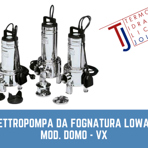 termoidraulica jolly - ELETTROPOMPA DA FOGNATURA LOWARA mod. DOMO 7 VX